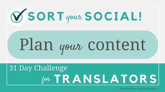 Today's SYS Challenge: Plan Your Content #socialtranslator